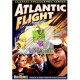 ATLANTIC FLIGHT (DVD MOVIE)
